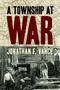 A Township at War by Jonathan F. Vance, 9781771123860