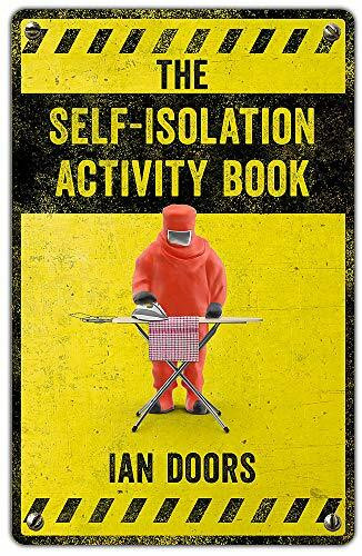 The Self-Isolation Activity Book by Ian Doors, 9781398700536