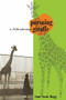 Pursuing Giraffe (A 1950s Adventure) by Anne Innis Dagg, 9780889204638