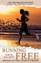 Running Free (Breaking Out from Locked-in Syndrome) by Kate Allatt, 9781472275790