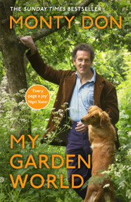 My Garden World by Monty Don, 9781473666580