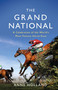 The Grand National (A Celebration of the World's Most Famous Horse Race) - 9781474611992 by Anne Holland, 9781474611992