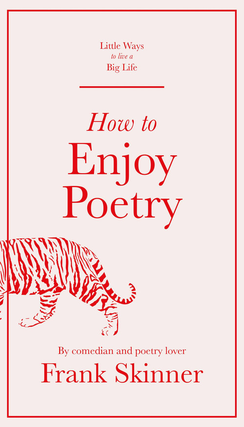 How to Enjoy Poetry by Frank Skinner, 9781529412963