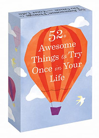 52 Awesome Things to Try Once in Your Life by Chronicle Books, 9781797202686