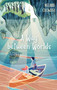 A Way between Worlds - 9781534405196 by Melanie Crowder, 9781534405196