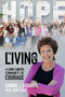 The Living Room (A Lung Cancer Community of Courage) by Bonnie  J. Addario, Jon  Land, 9781642937367