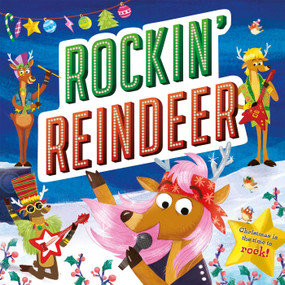 Rockin' Reindeer (Padded Storybook) by Igloo Books, Chiara Galletti, 9781839037719