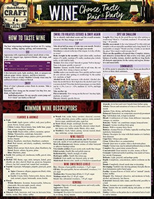Wine - Choose, Taste, Pair & Party (a QuickStudy Laminated Reference Guide) by Fred Swan, WSET, CS, CWAS, CSW, FWS, IWP, WSET L3 Sake, Sud-France Wine Master, 9781423236610