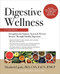 Digestive Wellness: Strengthen the Immune System and Prevent Disease Through Healthy Digestion, Fifth Edition by Elizabeth Lipski, 9781260019391