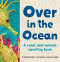 Over in the Ocean (A coral reef baby animal counting book) by Marianne Berkes, Jeanette Canyon, 9781728243467