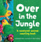 Over in the Jungle (A rain forest baby animal counting book) by Marianne Berkes, Jeanette Canyon, 9781728243740