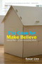 The Case For Make Believe (Saving Play in a Commercialized World) - 9781565849709 by Susan Linn, 9781565849709