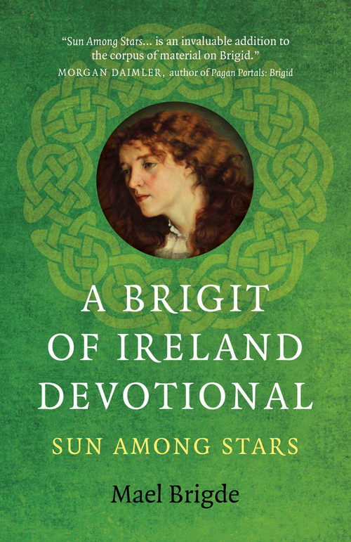 A Brigit of Ireland Devotional (Sun Among Stars) by Mael Brigde, 9781789046953