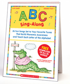 ABC Sing-Along Flip Chart (26 Fun Songs Set to Your Favorite Tunes That Build Phonemic Awareness & Teach Each Letter of the Alphabet) by Teddy Slater, 9780439784399
