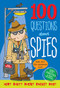 100 QUESTIONS: SPIES by , 9781441334367