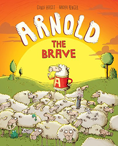 ARNOLD THE BRAVE by , 9781441326508