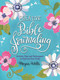 Creative Bible Journaling by , 9781441329882