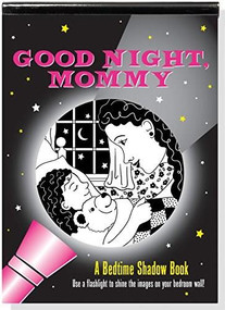 SHADOW BK GOODNIGHT,MOMMY by , 9781441322487