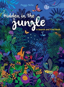 HIDDEN IN THE JUNGLE SEARCH & FIND by , 9781441326539