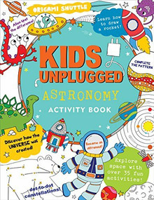 Kids Unplugged: Astronomy Activity Book by French Felicity, 9781441324207