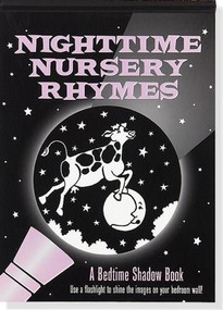 SHADOW BK NIGHTTIME NURSERY RHYMES by , 9781593597740