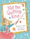 Not the Quitting Kind by Roth Sarra J., Bishop Tracy, 9781441314154