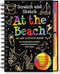 SCRATCH & SKETCH AT THE BEACH by , 9781441304346