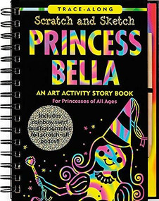 Scratch & Sketch Princess Bella (Trace-Along) (An Art Activity Book) by Zschock Heather, Steckler Kerren Barbas, 9781593599720