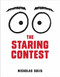 The Staring Contest by Solis Nicholas, Solis Nicholas, 9781441335067