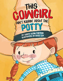 THIS COWGIRL AIN'T KIDDIN'...POTTY by , 9781441331656