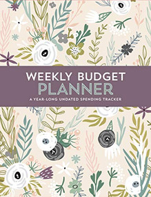 WEEKLY BUDGET PLANNER by , 9781441332868