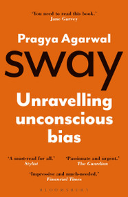Sway (Unravelling Unconscious Bias) - 9781472971388 by Pragya Agarwal, 9781472971388