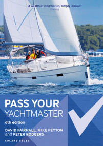 Pass Your Yachtmaster by David Fairhall, Peter Rodgers, Mike Peyton, 9781472981981