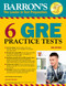 6 GRE Practice Tests by David Freeling, Vince Kotchian, 9781438011028