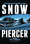 Snowpiercer: Prequel Vol. 1: Extinction by Alex Nolent, Jean-Marc Rochette, 9781787736306