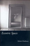 Eccentric Spaces by Robert Harbison, 9780262581837