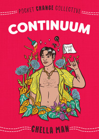Continuum by Chella Man, Chella Man, Ash Kwak Lukashevsky, 9780593223482