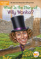 What Is the Story of Willy Wonka? - 9780593224205 by Steve Korte, Who HQ, Jake Murray, 9780593224205