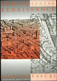 Venice and the Renaissance by Manfredo Tafuri, Jessica Levine, 9780262700542