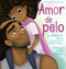 Amor de pelo by Matthew A. Cherry, Vashti Harrison, 9780593354773
