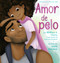 Amor de pelo by Matthew A. Cherry, Vashti Harrison, 9780593354773