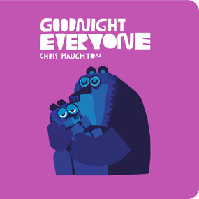 Goodnight Everyone - 9781536217957 by Chris Haughton, Chris Haughton, 9781536217957