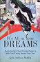 It's All in Your Dreams (Five Portals to an Awakened Life (New Age & Spirituality, Dr. Dream Author of I Had the Strangest Dream)) by Kelly Sullivan Walden, 9781573245906