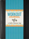 WORKOUT JOURNAL by , 9781441328663