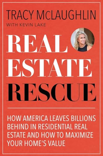 Real Estate Rescue by Tracy McLaughlin, Kevin Lake, 9781642501957