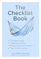 The Checklist Book (Set Realistic Goals, Celebrate Tiny Wins, Reduce Stress and Overwhelm, and Feel Calmer Every Day (For Fans of The Checklist Manifesto, Atomic Habits, or Checklist for Life)) by Alexandra Franzen, 9781642501186