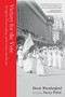 Victory for the Vote (The Fight for Women's Suffrage and the Century that Followed (Book About Womens Right to Vote, Suffragettes, Womens' Suffrage,  and Readers of Why They Marched)) by Doris Weatherford, Nancy Pelosi, 9781642500530