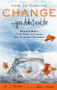 How to Survive Change . . . You Didn't Ask for (Bounce Back, Find Calm in Chaos, and Reinvent Yourself (Uplifting Gift, Coping Skills)) by M.J. Ryan, 9781573246002