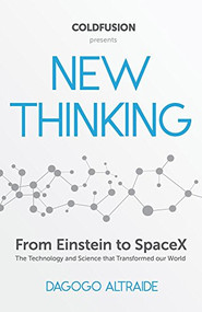 ColdFusion Presents:  New Thinking by Dagogo Altraide, 9781633537507