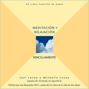 Meditacion Para Principiantes by Joel Levey, 9781573247054